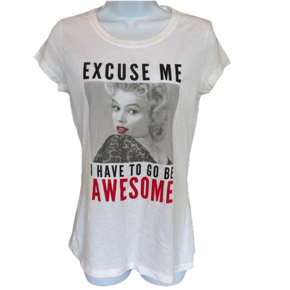 Marilyn‎ Monroe Tshirt Excuse Me I Have To Go Be Awesome Women's Size L